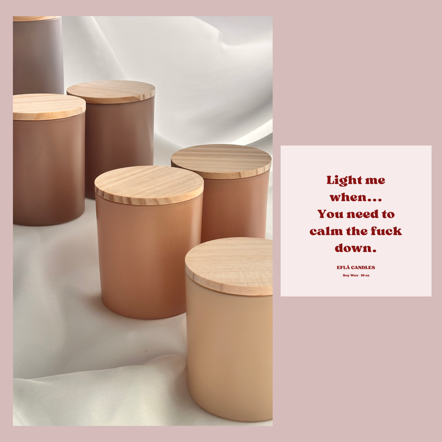 “Light Me When You Need to Calm the F*ck Down” – Scented Soy Candle | Choose Your Jar & Fragrance